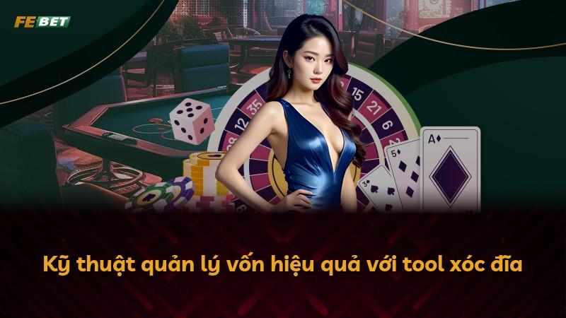 Kỹ thuật quản lý vốn hiệu quả với tool xóc đĩa