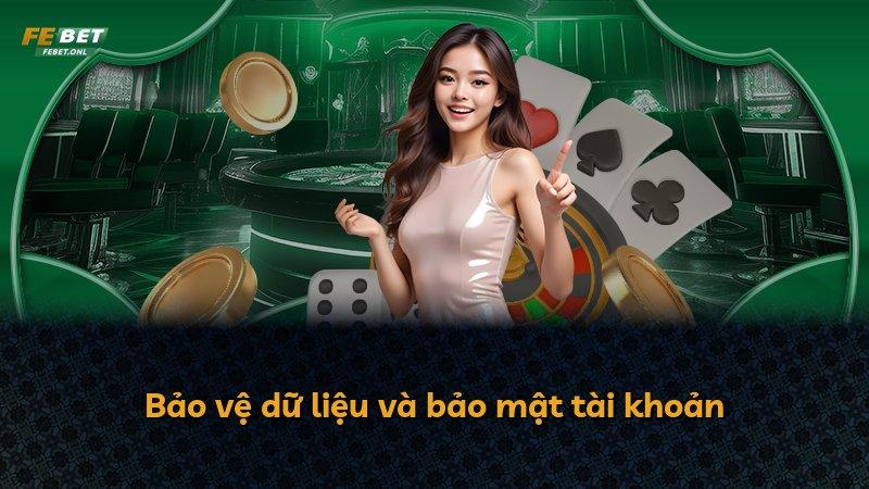 Bảo vệ dữ liệu và bảo mật tài khoản